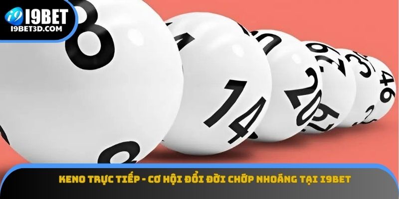 Keno trực tiếp