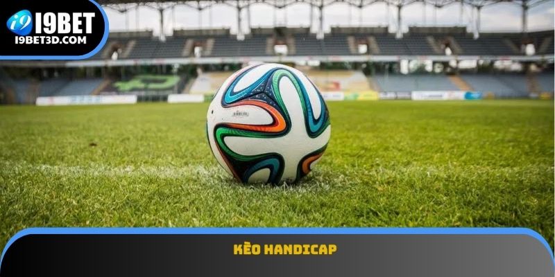 Kèo Handicap