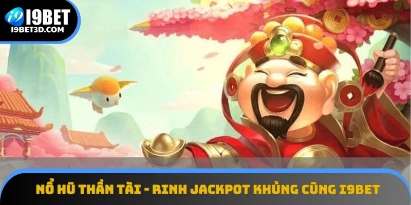 Nổ Hũ Thần Tài