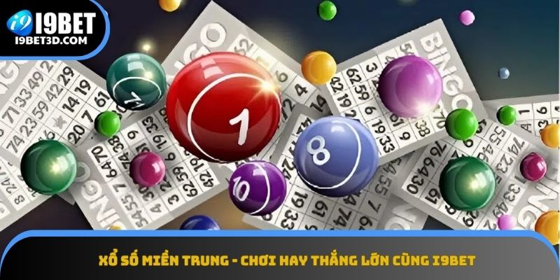 Xổ Số Miền Trung